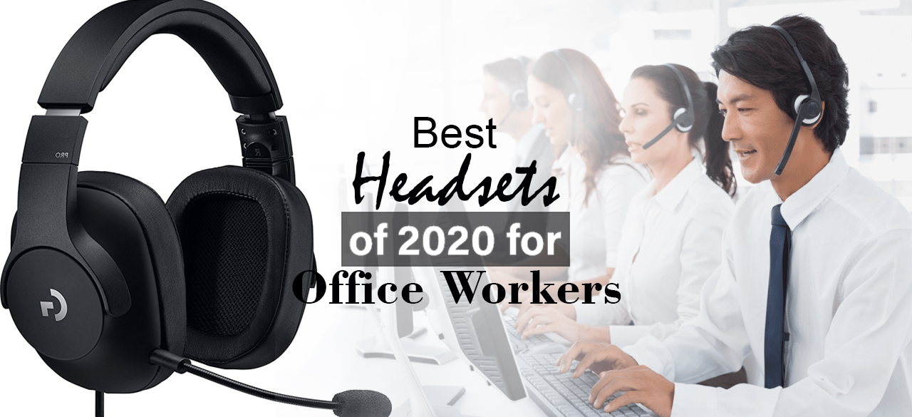 Best Headsets of 2020 for Office Workers-findheadsets